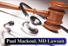 The Paul Mackoul, MD Lawsuit